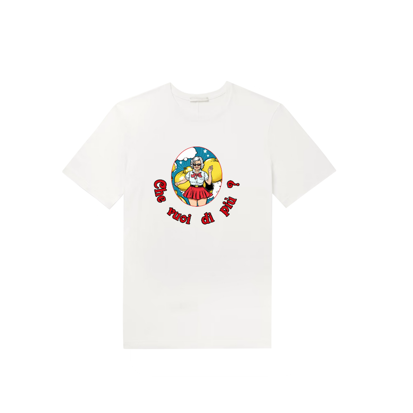 Cosa vuoi di più? - T-Shirt